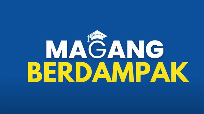 Jadwal dan Syarat Pendaftaran Program Magang Berdampak 2025, Cek di Sini!